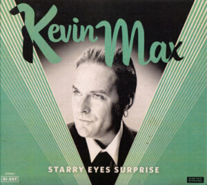 ALBUM: Kevin Max - Starry Eyes Surprise