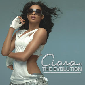 ALBUM: Ciara - The Evolution (Bonus Track Edition)