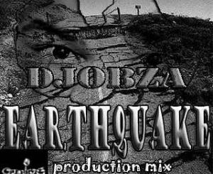 Dj Obza - EarthQuake (Appreciation Production Mix)