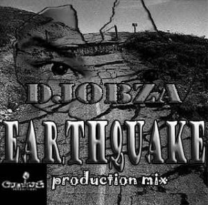 Dj Obza - EarthQuake (Appreciation Production Mix)
