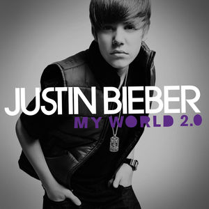 ALBUM: Justin Bieber - My World 2.0 (Bonus Track Version)