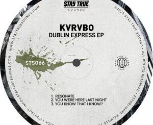 EP: KVRVBO – Dublin Express
