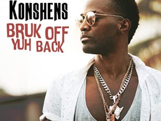 Konshens - Bruk Off Yuh Back
