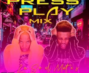 LaSoulMates - Press Play Part 2 (Mixtape)