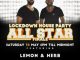 Lemon & Herb - Lockdown House Party (SET 2)