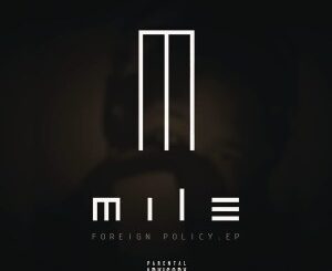 Mile – Foreign Policy