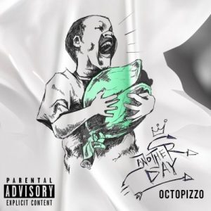 Octopizzo - Another Day