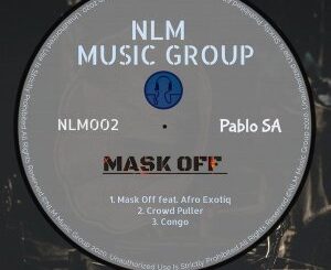 PabloSA – Mask Off (Afro Mix) Ft. Afro Exotiq