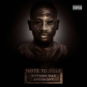 ALBUM: Sleezy Luciano – Note To Self (Nothing Was Overnight)