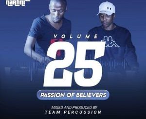 Team Percussion - Passion Of Believers Vol 25