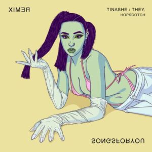 Tinashe – Hopscotch (Remix) (feat. THEY.)