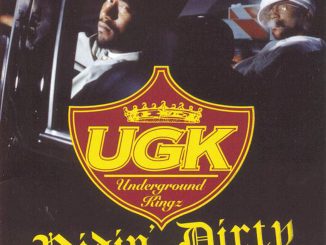ALBUM: UGK - Ridin' Dirty
