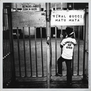 EP: Viral Gucci – Matu Mata