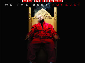 ALBUM: DJ Khaled - We the Best Forever
