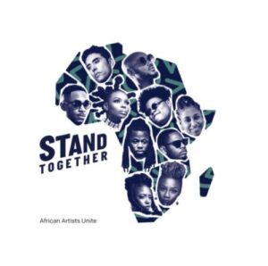 Amanda Black – Stand Together Ft. Gigi Lamayne, 2Baba, Stanley Enow & Others