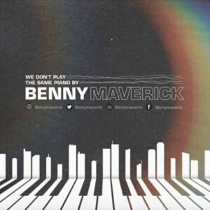 Benny Maverick – We Don’t Play The Same Piano Vol. 1