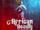 Bo Maq - African Beauty Ft. Misty Vybez & CivilTheSound