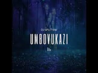 DJ Split BW – Umbovukazi