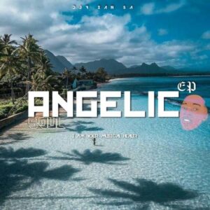 DJ Zan SA – Angelic Soul