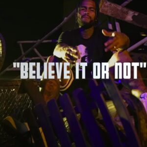 Dave East – Believe It Or Not
