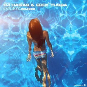 Dj Habias – Cueca (Remixes) Ft. Eddy Tussa
