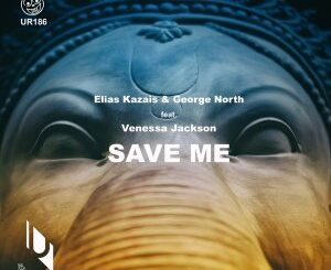 Elias Kazais – Save Me Ft. George North & Venessa Jackson
