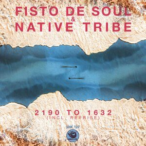 Fisto De Soul – 2190 to 1632 (Re-Defined Afromytes) Ft. Native Tribe