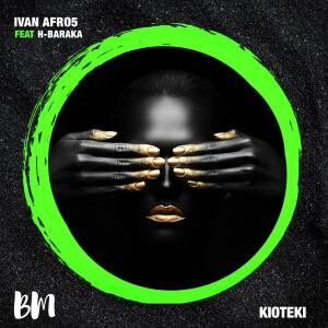 Ivan Afro5 - Kioteki feat. H-Baraka