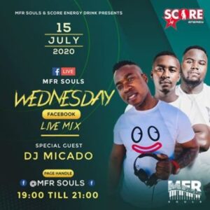 MFR Souls – Score Energy Mix (Wednesday Live) Ft. DJ Micado