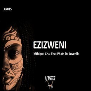 Mthique Cruz - Ezizweni Ft. Phats De Juvenile