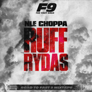NLE Choppa - Ruff Rydas