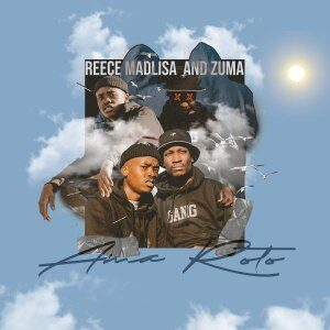 Reece Madlisa - Bazooka Ft. Mr JazziQ, Zuma & Mzu M