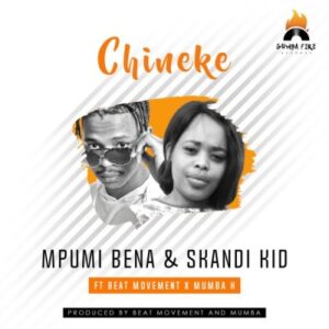 Skandi Kid – Chineke Ft. Beat Movement, Mpumi Bena & Mumba K