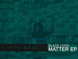 Vida-soul – Black Lives Matter