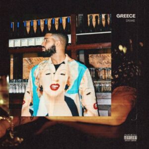 EP: Drake – Greece