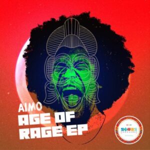 AIMO - AGE OF RAGE (ORIGINAL MIX)