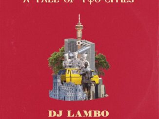 ALBUM: Dj Lambo - A Tale of Two Cities