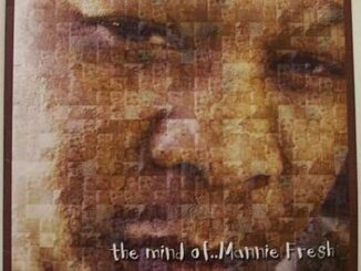 ALBUM: Mannie Fresh - The Mind of Mannie Fresh