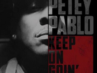 ALBUM: Petey Pablo - Keep on Goin'