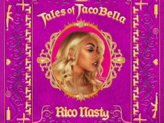ALBUM: Rico Nasty - Tales of Tacobella