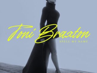 ALBUM: Toni Braxton - Spell My Name