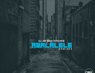 DJ Jim Mastershine – Aba Lalele (DJ Msoja SA Remix)