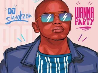 DJ Smokzen – Wanna Party