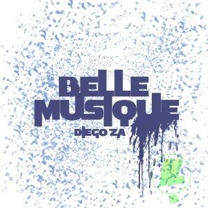 Diego ZA - Belle Musique
