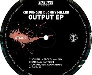 Kid Fonque - Output Ft. Jonny Miller