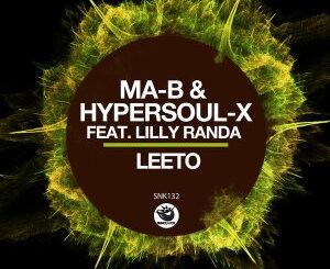 Ma-B - Leeto (Dubbed V-HT) Ft. HyperSOUL-X & Lilly Randa