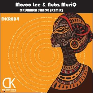 Mosco Lee - Drummer Shade (Afro Tech Remix) Ft. Nubz MusiQ