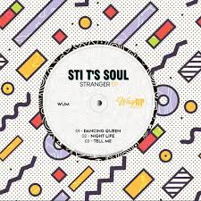 STI T’s Soul – Stranger