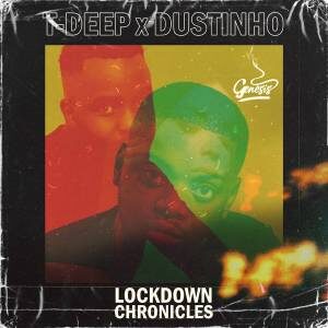 T-Deep - Egoli With Mack Ten Ft. Dustinho 