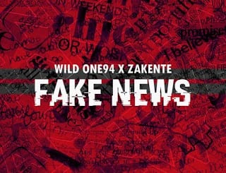Wild One94 - Fake News (Original Mix) Ft. Zakente